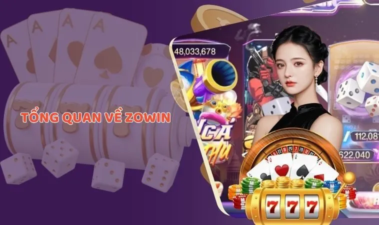 Tổng quan về cổng game Zowin